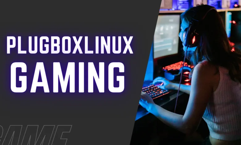 plugboxlinux gaming