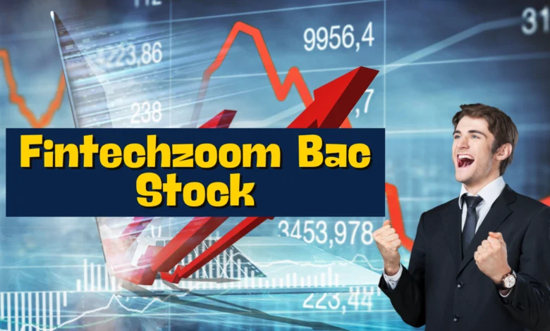 fintechzoom bac stock