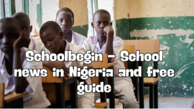 schoolbegin - school news in nigeria and free guide